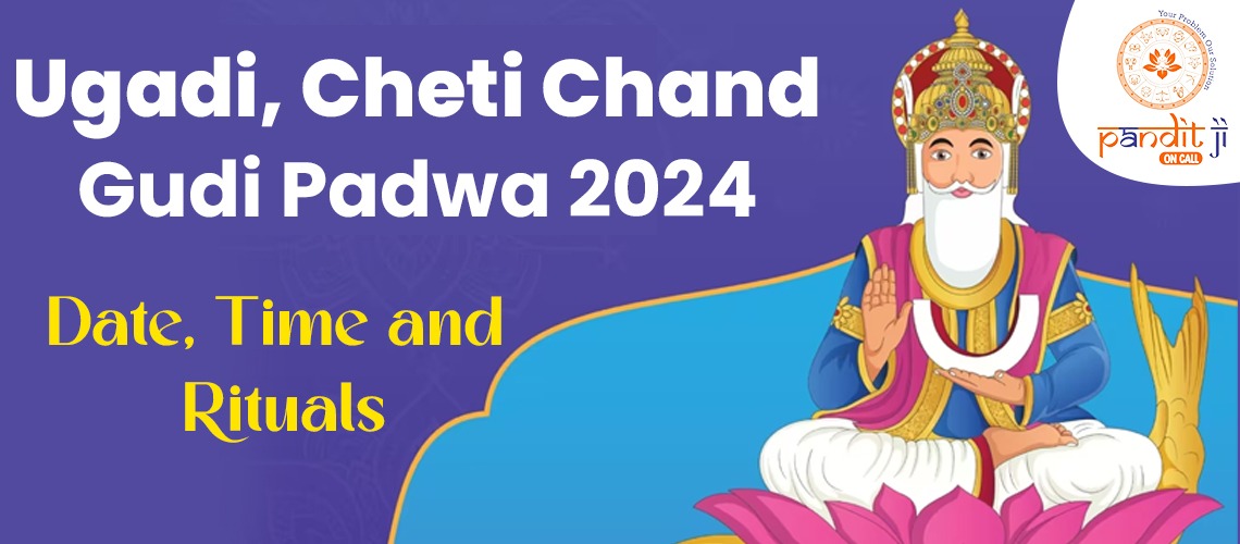 Ugadi, Cheti Chand, Gudi Padwa 2024: Know the Date, Time and Rituals